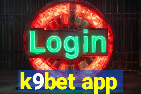k9bet app